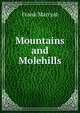 Mountains and Molehills, Frank Marryat 
