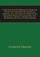 Code Universel De Signaux ? L'usage Des Navires Du Commerce De Toutes Les Nations: Avec Une Liste De Yachts, Et Un Recueil De Phrases ? L'usage Des . G.B. Richardson. ?d. Fran (French Edition), Frederick Marryat 