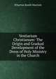 Vestiarium Christianum: The Origin and Gradual Development of the Dress of Holy Ministry in the Church, Wharton Booth Marriott 
