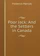 Poor Jack: And the Settlers in Canada, Frederick Marryat 