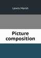 Picture composition, Lewis Marsh 
