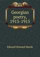 Georgian poetry, 1913-1915, Edward Howard Marsh 