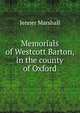 Memorials of Westcott Barton, in the county of Oxford, Jenner Marshall 