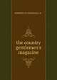 the country gentlemen's magazine, Simpkin Co Marshall &amp; . 