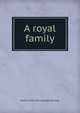 A royal family, Robert [from old catalog] Marshall 