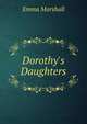 Dorothy's Daughters, Emma Marshall 