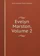 Evelyn Marston, Volume 2, Anne Caldwell Marsh-Caldwell 