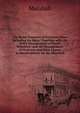 The Rural Economy of Glocestershire: Including Its Dairy: Together with the Dairy Management of North Wiltshire; and the Management of Orchards and Fruit Liquor, in Herefordshire. by Mr. Marshall, Marshall 
