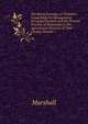 The Rural Economy of Yorkshire: Comprizing the Management of Landed Estates, and the Present Practice of Husbandry in the Agricultural Districts of That County, Volume 1, Marshall 