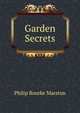 Garden Secrets, Philip Bourke Marston 