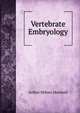 Vertebrate Embryology, Arthur Milnes Marshall 