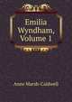 Emilia Wyndham, Volume 1, Anne Marsh-Caldwell 