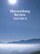 Mercersburg Review. VOLUME II, 