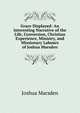 Grace Displayed: An Interesting Narrative of the Life, Conversion, Christian Experience, Ministry, and Missionary Labours of Joshua Marsden, Joshua Marsden 
