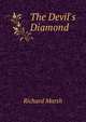 The Devil's Diamond, Richard Marsh 