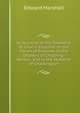 An Account of the Township of Church Enstone: In the Parish of Enstone; in the Deanery of Chipping-Norton, and in the Hundred of Chadlington, Edward Marshall 