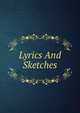 Lyrics And Sketches, 