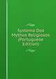 Systema Dos Mythos Religiosos (Portuguese Edition), 