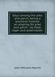 Days among the pike and perch, being a practical treatise on angling for pike and perch . by float, leger and paternoster, John William Martin 