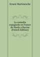 La comedia espagnole en France de Hardy a Racine (French Edition), Ernest Martinenche 
