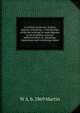 A treatise on the law of labor unions, containing a consideration of the law relating to trade disputes in all its phases, internal administration of . pleadings, injunctions and restraining orders, W A. b. 1869 Martin 