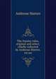 The Stanley tales, original and select, chiefly collected by Ambrose Marten. 1st ser, Ambrose Marten 