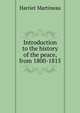 Introduction to the history of the peace, from 1800-1815, Martineau Harriet 
