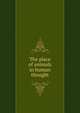 The place of animals in human thought, 