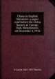 China in English literature: a paper read before the China Society at Caxtag-Hall, Westminster, on December 4, 1916, G Currie 1865-1937 Martin 