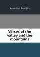 Verses of the valley and the mountains, Aurelius Martin 