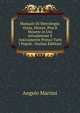 Manuale Di Metrologia: Ossia, Misure, Pesi E Monete in Uso Attualmente E Anticamente Presso Tutti I Popoli . (Italian Edition), Angelo Martini 