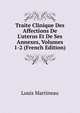 Traite Clinique Des Affections De L'uterus Et De Ses Annexes, Volumes 1-2 (French Edition), Louis Martineau 