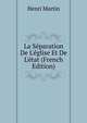 La S?paration De L'?glise Et De L'?tat (French Edition), Henri Martin 