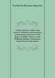 Violin mastery; talks with master violinists and teachers, comprising interviews with Ysaye, Kreisler, Elman, Auer, Thibaud, Heifetz, Hartmann, Maud Powell and others, Frederick Herman Martens 