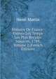 Histoire De France: Depuis Les Temps Les Plus Recul?s Jusqu'en, 1789, Volume 2 (French Edition), Henri Martin 