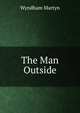 The Man Outside, Wyndham Martyn 