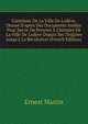 Cartulaire De La Ville De Lod?ve, Dress? D'apr?s Des Documents In?dits Pour Servir De Preuves ? L'histoire De La Ville De Lod?ve Depuis Ses Origines Jusqu'? La R?volution (French Edition), Ernest Martin 