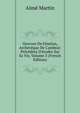 Oeuvres De F?nelon, Archev?que De Cambrai: Pr?c?d?es D'?tudes Sur Sa Vie, Volume 3 (French Edition), Aime Martin 