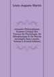 Annuaire Philosophique, Examen Critique Des Travaux De Physiologie, De M?taphysique Et De Morale Accomplis Daus L'ann?e, Volume 6 (French Edition), Louis-Auguste Martin 