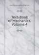 Text-Book of Mechanics, Volume 4, Louis Adolphe Martin 