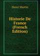 Historie De France (French Edition), Henri Martin 