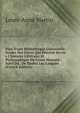 Plan D'une Biblioth?que Universelle: ?tudes Des Livres Qui Peuvent Servir a L'histoire Litt?raire Et Philosophique Du Genre Humain : Suivi Du . De Toutes Les Langues (French Edition), Louis-Aime Martin 