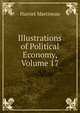 Illustrations of Political Economy, Volume 17, Martineau Harriet 