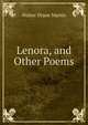 Lenora, and Other Poems, Walter Drane Martin 