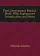 The Conveyancers' Recital-Book: With Explanatory Introduction and Notes, Thomas Martin 