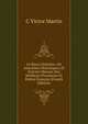 Le Bijou Litteraire, On Anecdotes Historiques, Et Extraits Moraux Des Meilleurs Prosateurs Et Poetes Francais (French Edition), C. Victor Martin 