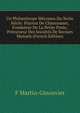 Un Philanthrope Meconnu Du Xviiie Siecle: Piarron De Chamousset, Fondateur De La Petite Poste, Precurseur Des Societes De Secours Mutuels (French Edition), F Martin-Ginouvier 