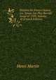 Histoire De France Depuis Les Temps Les Plus Recul?s Jusqu'en 1789, Volume 18 (French Edition), Henri Martin 