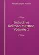 Inductive German Method, Volume 1, Moses Jasper Martin 