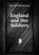 England and Her Soldiers, Martineau Harriet 